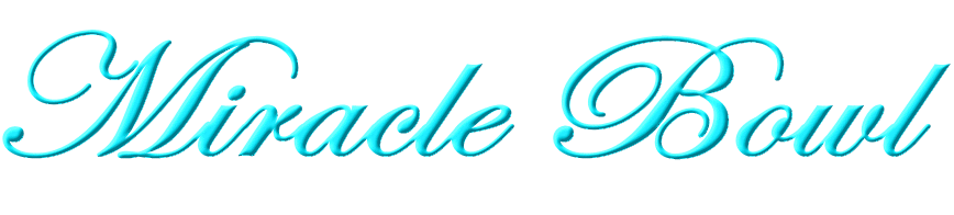 Miracle Bowl
