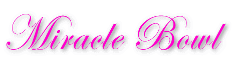 Miracle Bowl
